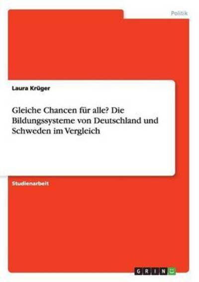 Gleiche Chancen für alle? Die Bi - Krüger - Bücher -  - 9783668170889 - 19. April 2016