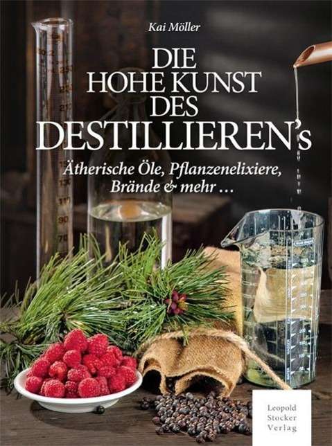 Cover for Möller · Die hohe Kunst des Destillierens (Book)