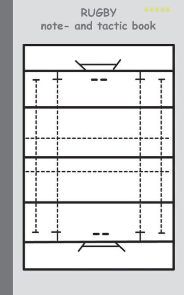 Rugby: 2 in 1 Note- and Tactic Book with Dry Erase Panel in Compact Format (Plain Postcard Width) for Trainers, Coaches and Players - Theo Von Taane - Bücher - Books On Demand - 9783734749889 - 19. Januar 2016