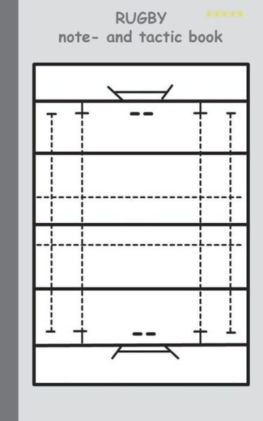 Cover for Theo Von Taane · Rugby: 2 in 1 Note- and Tactic Book with Dry Erase Panel in Compact Format (Plain Postcard Width) for Trainers, Coaches and Players (Paperback Book) (2016)