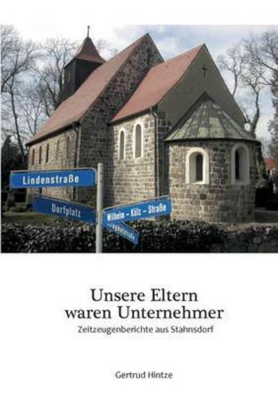 Cover for Gertrud Hintze · Unsere Eltern Waren Unternehmer (Paperback Book) (2015)