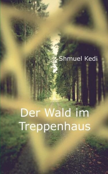 Cover for Kedi · Der Wald im Treppenhaus (Book) (2018)