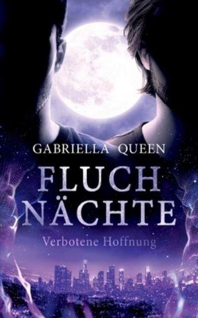 Cover for Gabriella Queen · Fluchnächte (Bok) (2023)