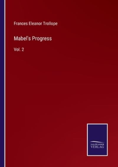 Cover for Frances Eleanor Trollope · Mabel's Progress (Paperback Book) (2022)