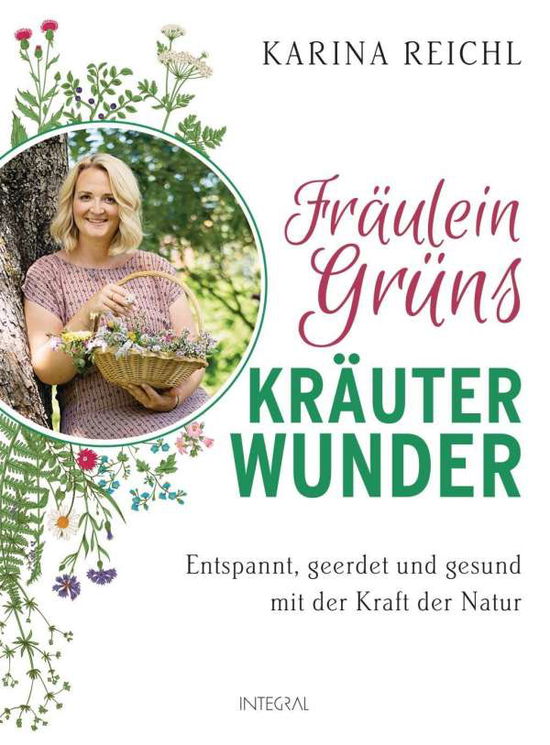 Cover for Reichl · Fräulein Grüns Kräuterwunder (Book)