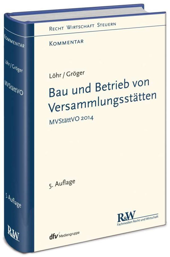 Cover for Löhr · Bau und Betrieb von Versammlungsst (Bog)