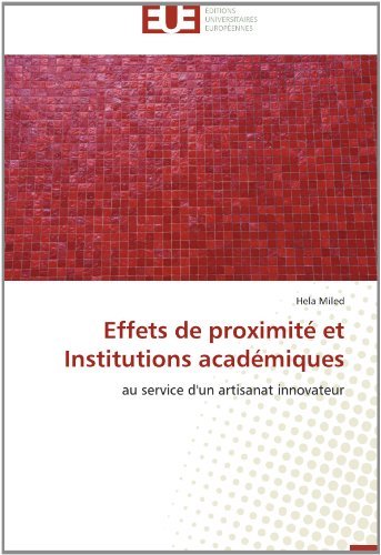 Cover for Hela Miled · Effets De Proximité et Institutions Académiques: Au Service D'un Artisanat Innovateur (Pocketbok) [French edition] (2018)