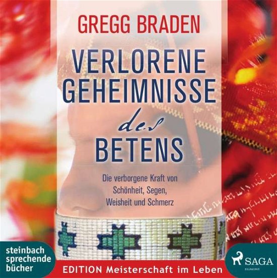 Cover for Gregg Braden · Verlorene Geheimnisse des Betens. Mp3-CD (CD) (2019)