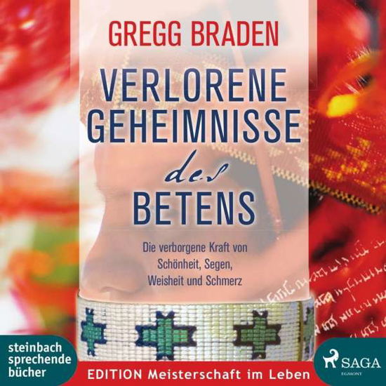 Cover for Gregg Braden · Verlorene Geheimnisse des Betens. Mp3-CD (CD) (2019)