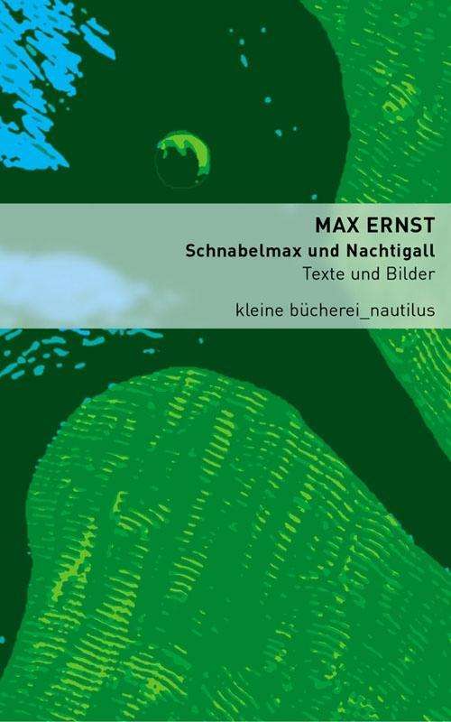 Cover for Max Ernst · Schnabelmax und Nachtigall (Paperback Book) (2012)