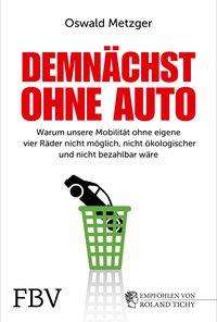 Cover for Metzger · Metzger:demnÃ¤chst Ohne Auto (Book)