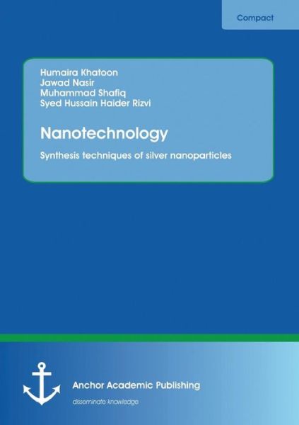 Cover for Khatoon · Nanotechnology. Synthesis techn (Book) (2016)