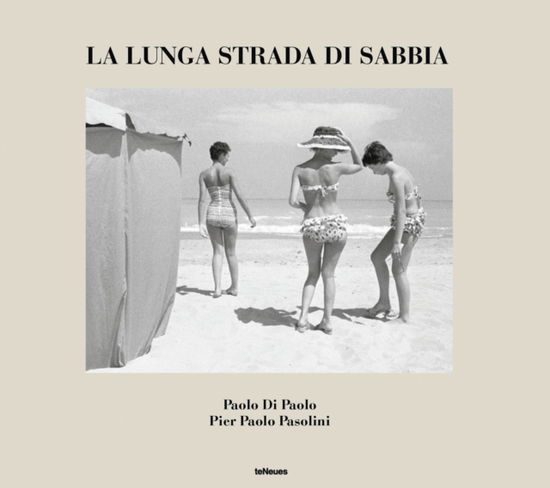 Cover for Silvia Di Paolo · La lunga strada di sabbia: Photographs by Paolo Di Paolo (Hardcover Book) (2023)