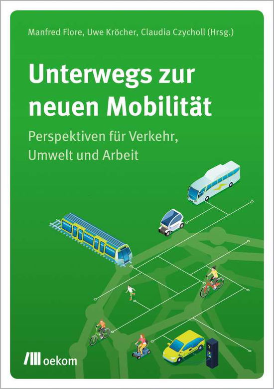 Cover for Manfred Flore · Unterwegs zur neuen Mobilität (Pocketbok) (2022)