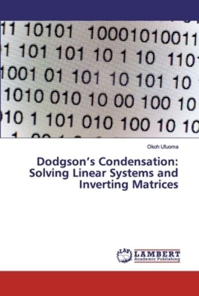Cover for Ufuoma · Dodgson's Condensation: Solving (Bok) (2019)