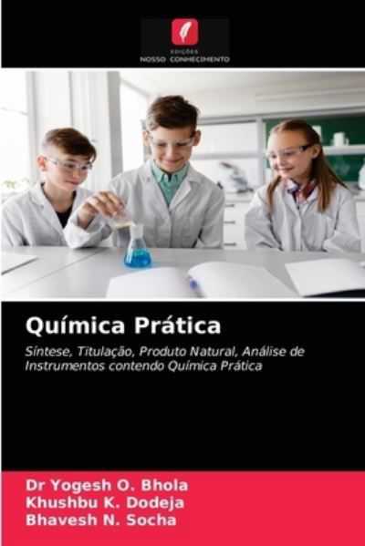 Cover for Bhola · Química Prática (Bok) (2020)