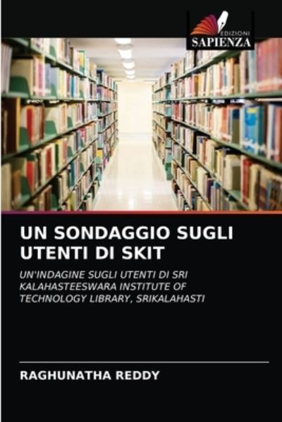 Un Sondaggio Sugli Utenti Di Skit - Reddy - Outro - - 9786203176889 - 3 de janeiro de 2021