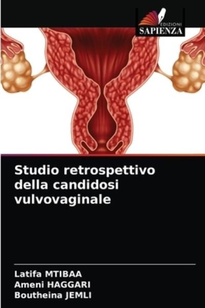Cover for Mtibaa · Studio retrospettivo della candi (N/A) (2021)