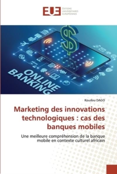Cover for Koudou Dago · Marketing des innovations technologiques (Paperback Book) (2021)
