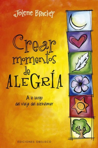 Cover for Jolene Brackey · Crear Momentos de Alegria (Paperback Book) (2022)