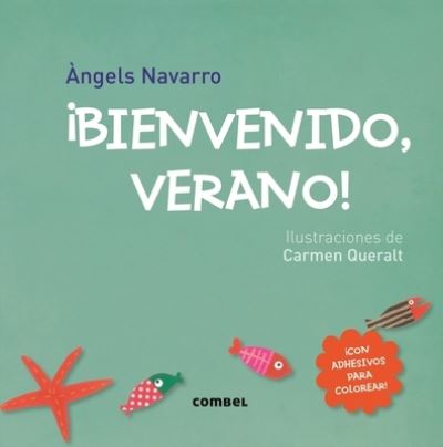 Cover for Ángels Navarro · !Bienvenido, Verano! (Pocketbok) (2017)