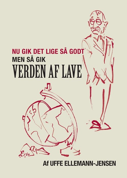 Cover for Uffe Ellemann-Jensen · Nu gik det lige så godt ... (Sewn Spine Book) [1er édition] (2010)