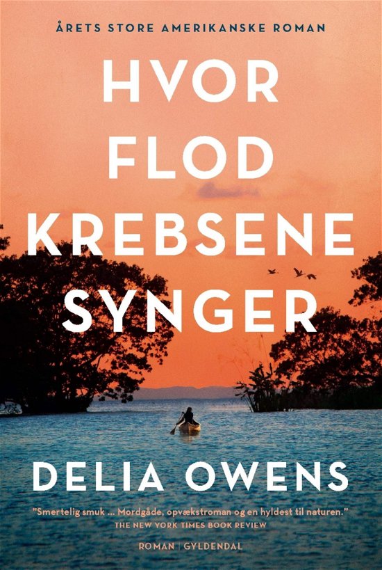 Cover for Delia Owens · Hvor flodkrebsene synger (Indbundet Bog) [1. udgave] (2019)