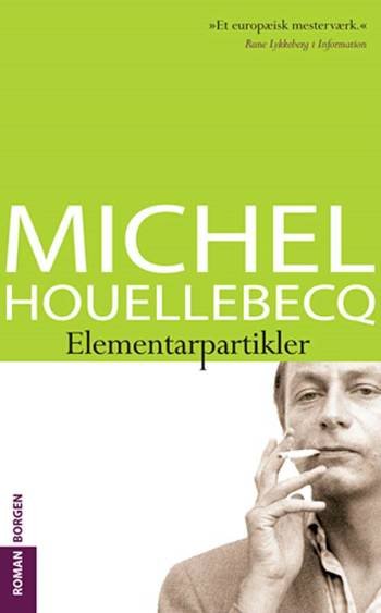 Cover for Michel Houellebecq · Borgen Paperback: Elementarpartikler (Paperback Book) [2.º edición] (2006)