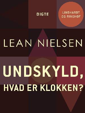 Cover for Lean Nielsen · Undskyld, hvad er klokken? (Taschenbuch) [1. Ausgabe] (2018)