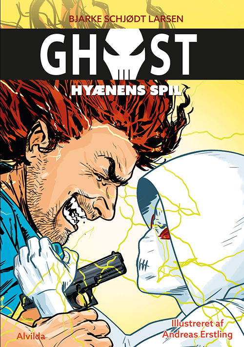 GHOST: GHOST 4: Hyænens spil - Bjarke Schjødt Larsen - Bøger - Forlaget Alvilda - 9788741504889 - 15. september 2018