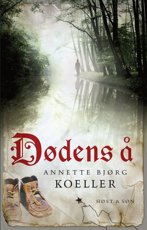 Cover for Annette Bjørg · Dødens å (Heftet bok) [1. utgave] (2011)