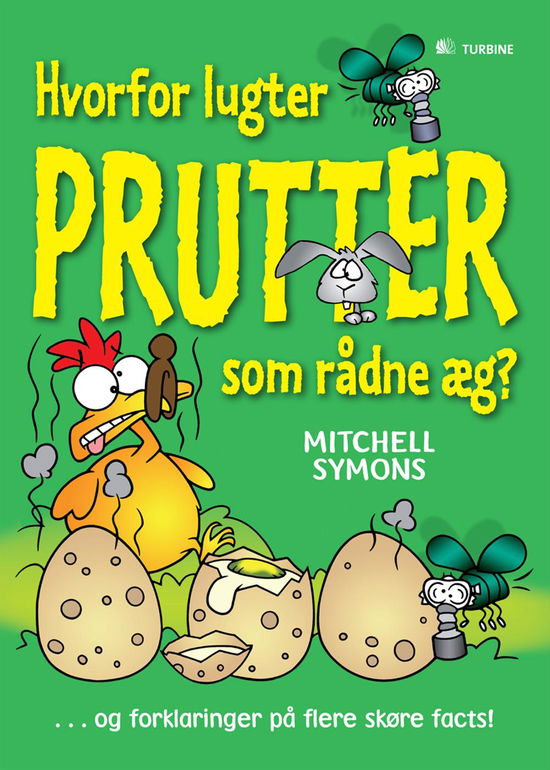 Cover for Mitchell Symons · Hvorfor lugter prutter som rådne æg? og forklaringer på flere skøre facts! (Sewn Spine Book) [1º edição] (2011)