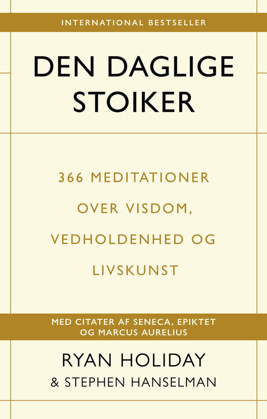 Den daglige stoiker - Ryan Holiday & Stephen Hanselman - Books - Bechs Forlag - 9788771837889 - August 1, 2025