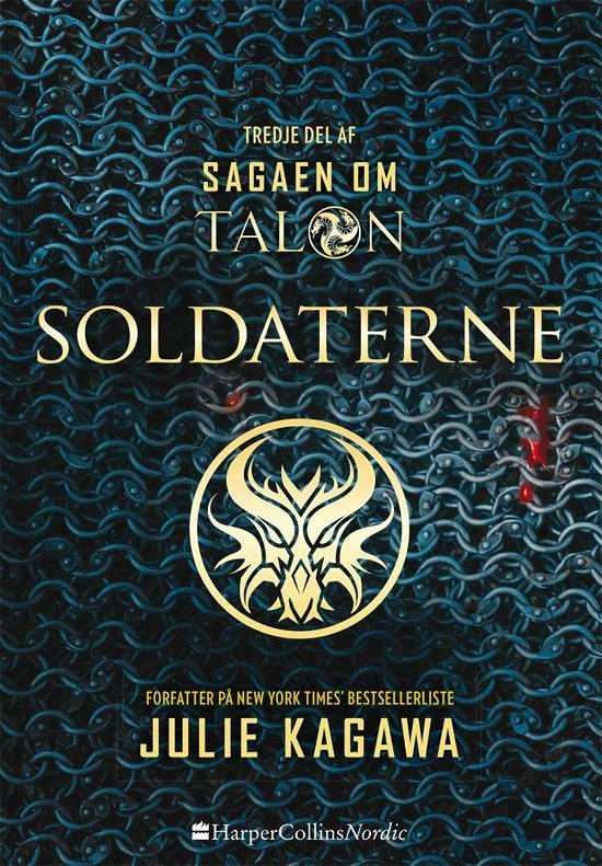 Sagaen om Talon bind 3: Soldaterne - Julie Kagawa - Bücher - HarperCollins Nordic - 9788771910889 - 1. März 2017