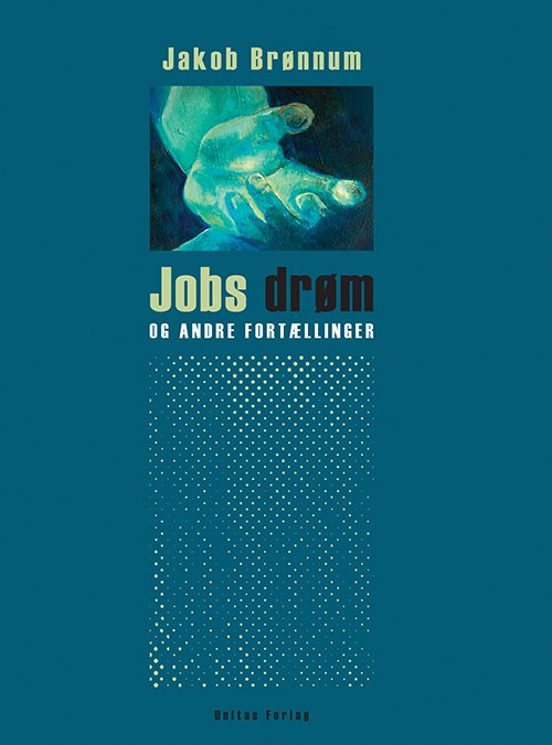 Cover for Jakob Brønnum · Jobs drøm (Taschenbuch) [1. Ausgabe] [Paperback] (2011)