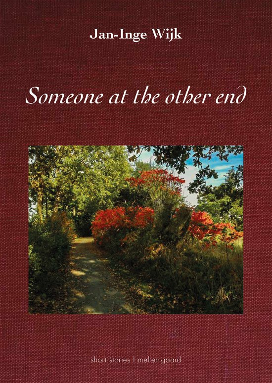 Jan-Inge Wijk · Someone at the other end (Hæftet bog) [1. udgave] (2024)