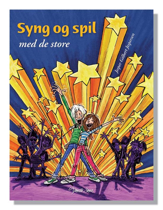 Syng og spil - Med de store i 5.-6. klasse - Jesper Gilbert - Bøger - Dansk Sang & Folkeskolens Musiklærerfore - 9788776126889 - 1. maj 2011