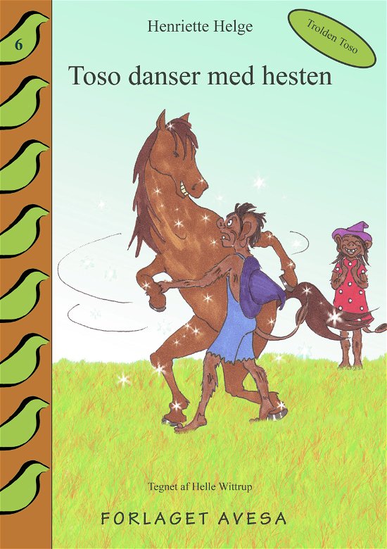 Cover for Henriette Helge · Toso Danser med Hesten (Book) (2011)