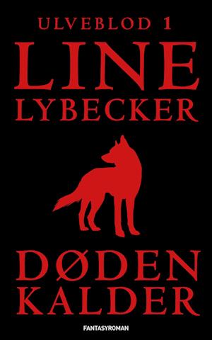 Cover for Line Lybecker · Ulveblod: Døden kalder (Pocketbok) [1:a utgåva] (2023)