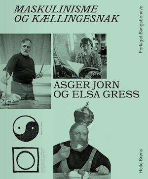 Cover for Helle Brøns · Maskulinisme og Kællingesnak (Heftet bok) [1. utgave] (2022)