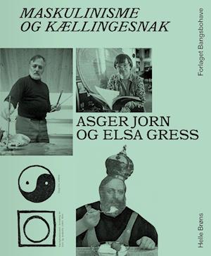 Maskulinisme og Kællingesnak - Helle Brøns - Livros - Bangsbohave - 9788797297889 - 10 de dezembro de 2022