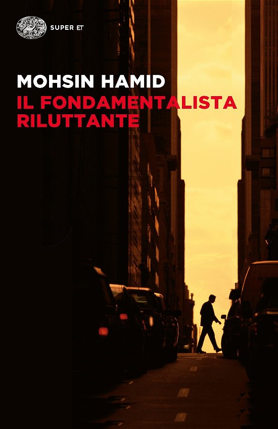 Cover for Mohsin Hamid · Il Fondamentalista Riluttante (Buch) (2018)