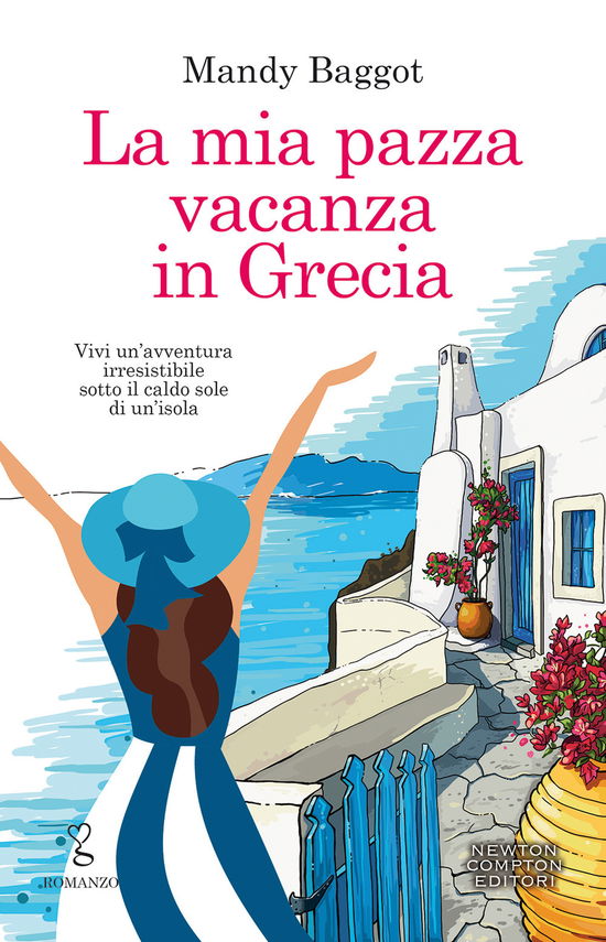 Cover for Mandy Baggot · La Mia Pazza Vacanza In Grecia (Book)