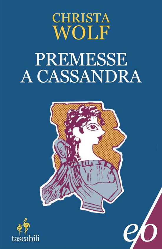 Cover for Christa Wolf · Premesse A Cassandra (Book)