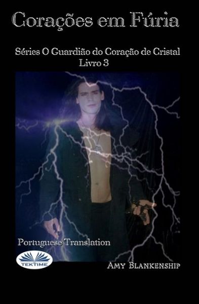 Cover for Amy Blankenship · Coracoes em Furia: Series O Guardiao do Coracao de Cristal Livro 3 (Paperback Book) (2021)