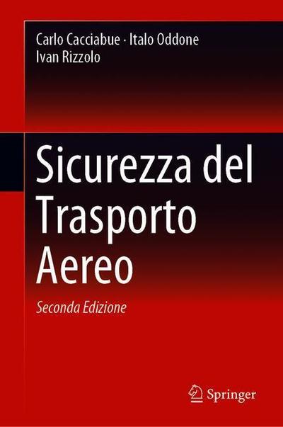 Cover for Cacciabue · Sicurezza del Trasporto Aereo (Book) [2nd 2019 edition] (2019)