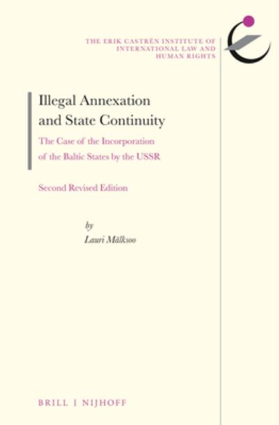 Cover for Lauri Mälksoo · Illegal Annexation and State Continuity (Book) (2022)