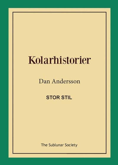 Cover for Dan Andersson · Kolarhistorier (stor stil) (Book) (2019)
