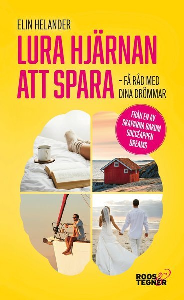 Cover for Elin Helander · Lura hjärnan att spara : få råd med dina drömmar (Paperback Book) (2020)