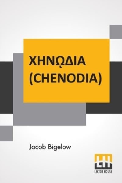 Cover for Jacob Bigelow · (Chenodia) (Paperback Book) (2022)